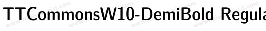 TTCommonsW10-DemiBold RegularVersio字体转换